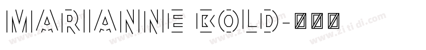 Marianne Bold字体转换